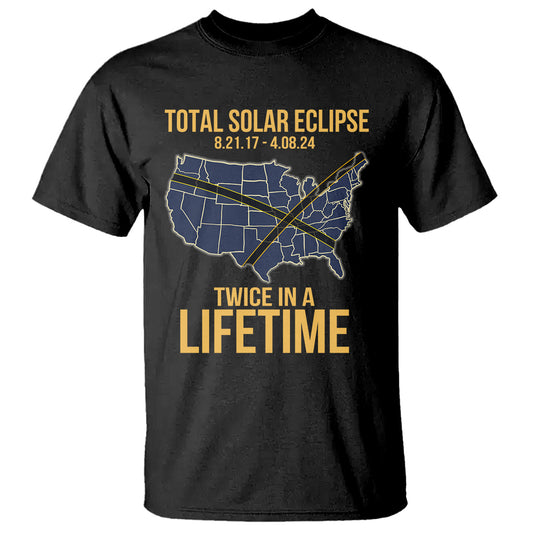 total-solar-eclipse-t-shirt-twice-in-a-life-time-tour-map-american-totality-2024-2017