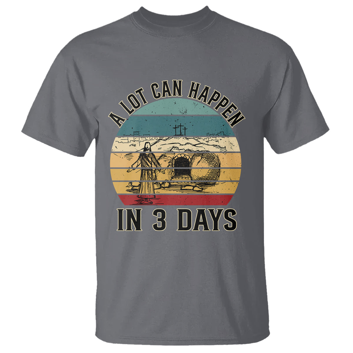 religious-easter-t-shirt-a-lot-can-happen-in-3-days-christian-jesus