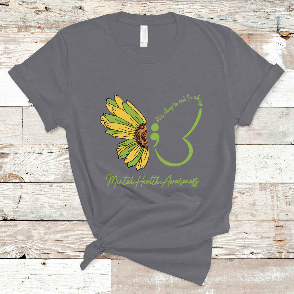 mental-health-matters-t-shirt-mental-health-awareness-butterfly-its-okay-to-not-be-okay-ts02