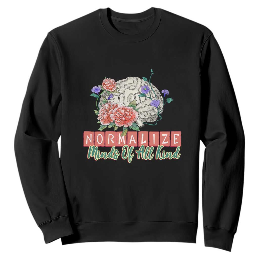 Mental Health Matters Sweatshirt End The Stigma