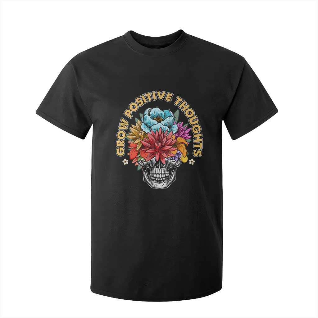 Mental Health Matters T Shirt For Kid Grow Positive Thoughts Groovy Retro Floral Skull With Flowers
