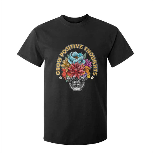 Mental Health Matters T Shirt For Kid Grow Positive Thoughts Groovy Retro Floral Skull With Flowers