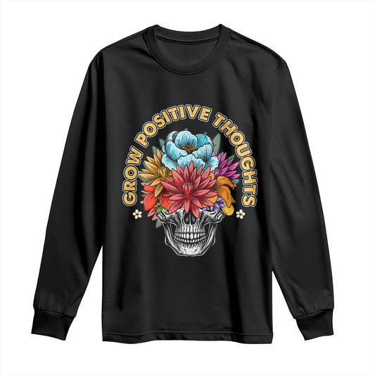 Mental Health Matters Long Sleeve Shirt Grow Positive Thoughts Groovy Retro Floral Skull With Flowers