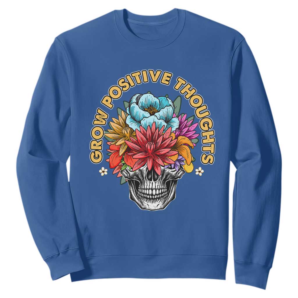 Mental Health Matters Sweatshirt Grow Positive Thoughts Groovy Retro Floral Skull With Flowers