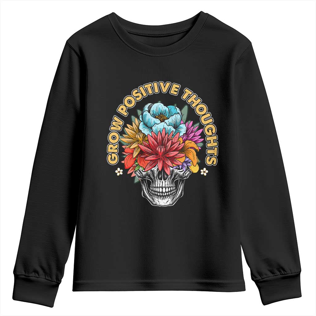 Mental Health Matters Youth Sweatshirt Grow Positive Thoughts Groovy Retro Floral Skull With Flowers