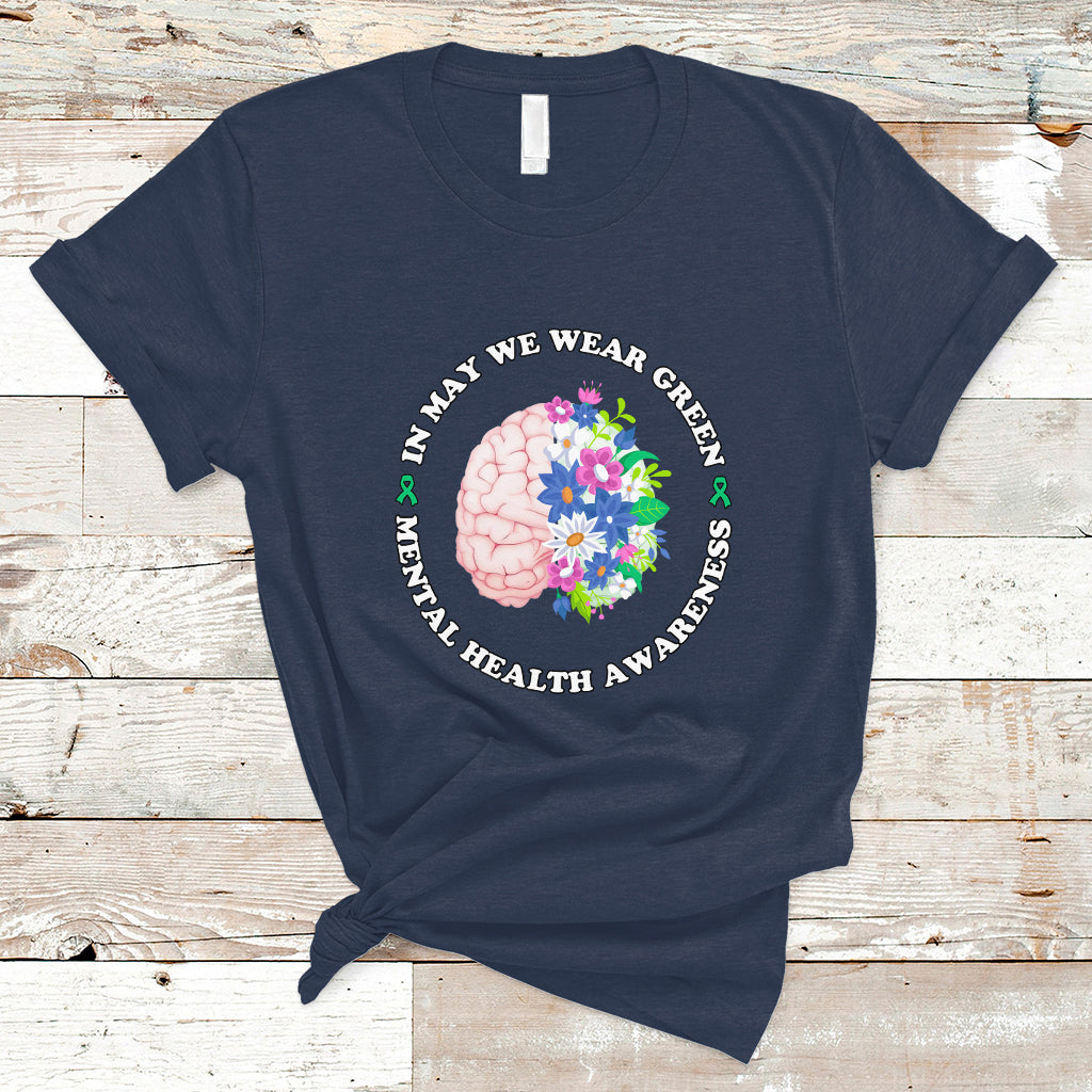 mental-health-matters-t-shirt-mental-health-matters-in-may-we-wear-green-mental-health-awareness-floral-human-brain-with-flowers-ts02