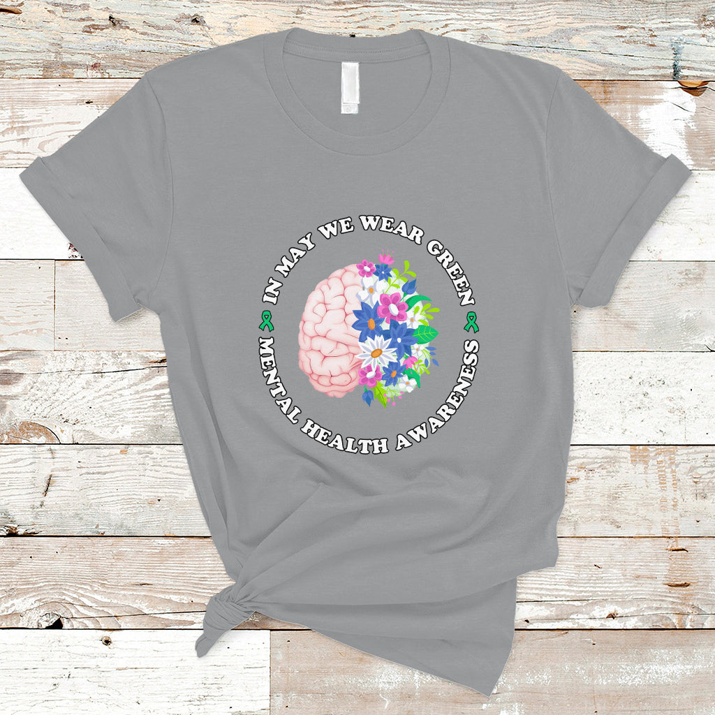 mental-health-matters-t-shirt-mental-health-matters-in-may-we-wear-green-mental-health-awareness-floral-human-brain-with-flowers-ts02