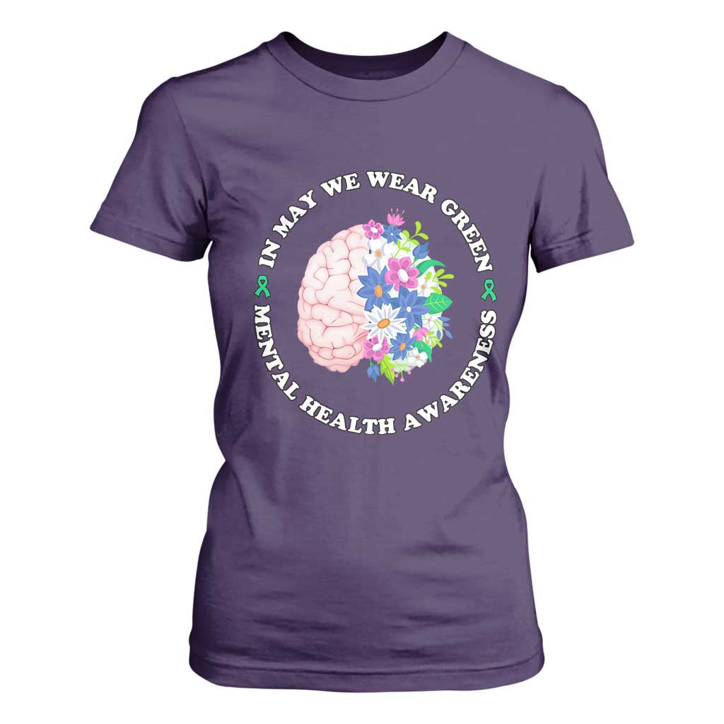 Mental Health Matters T Shirt For Women In May We Wear Green Floral Human Brain With Flowers