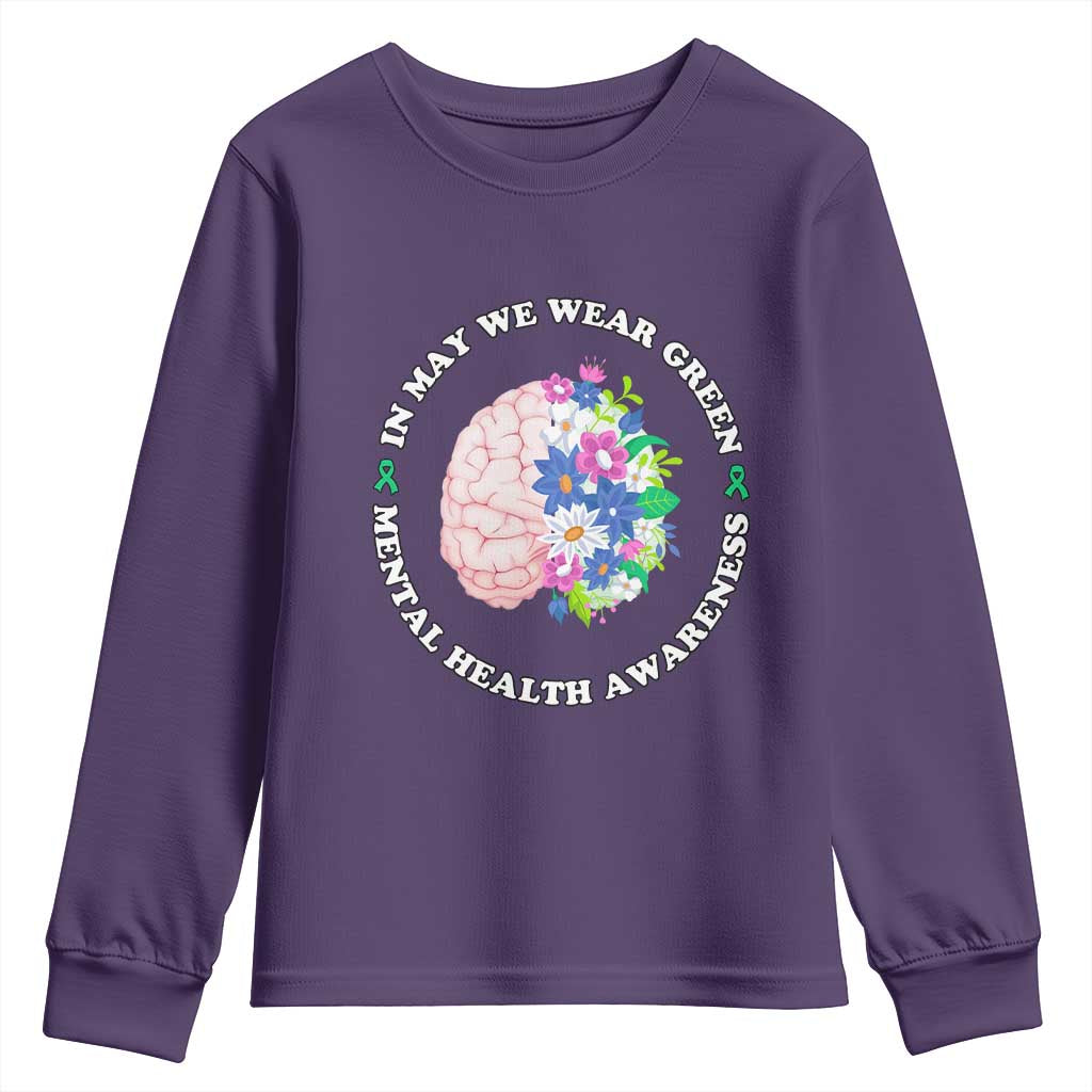 Mental Health Matters Youth Sweatshirt In May We Wear Green Floral Human Brain With Flowers