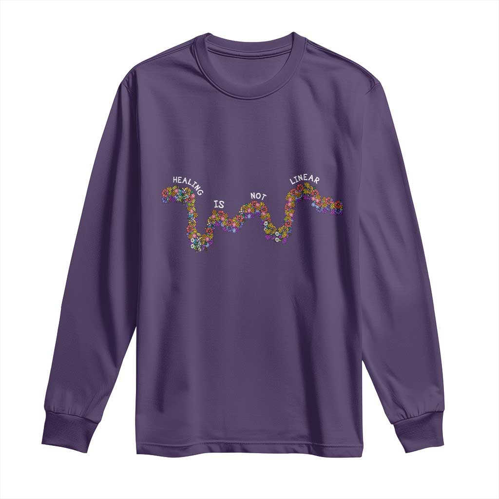 Mental Health Matters Long Sleeve Shirt Healing Is Not Linear Flowers Linears