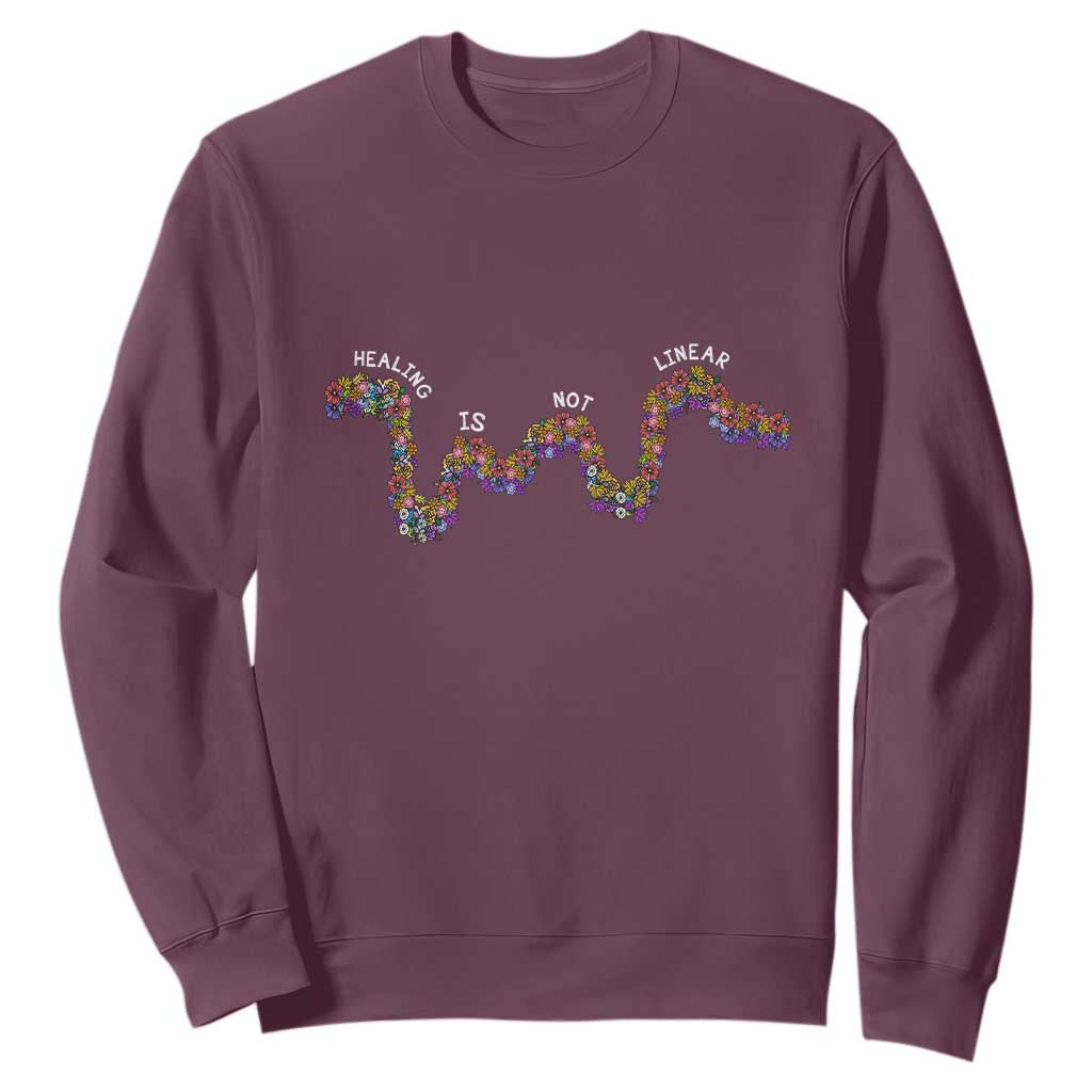 Mental Health Matters Sweatshirt Healing Is Not Linear Flowers Linears