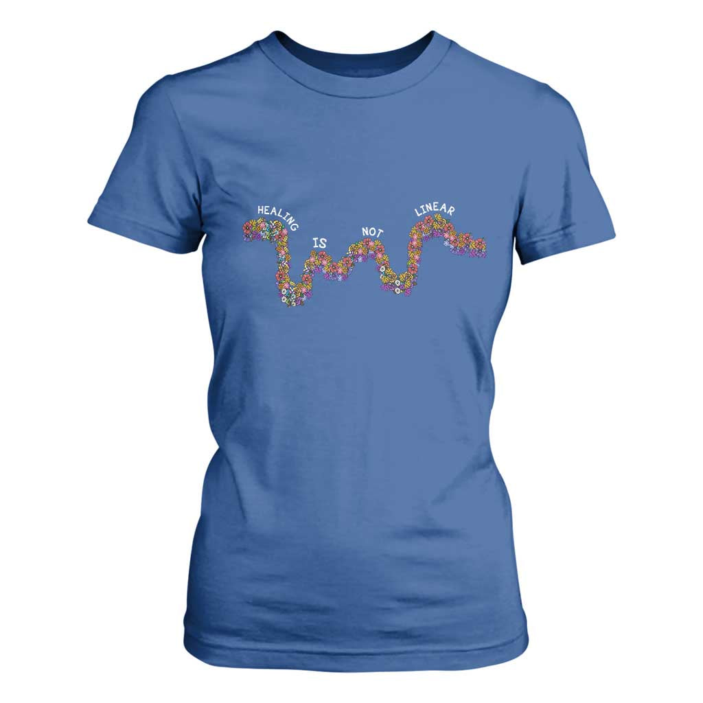Mental Health Matters T Shirt For Women Healing Is Not Linear Flowers Linears