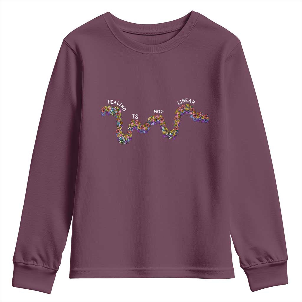 Mental Health Matters Youth Sweatshirt Healing Is Not Linear Flowers Linears