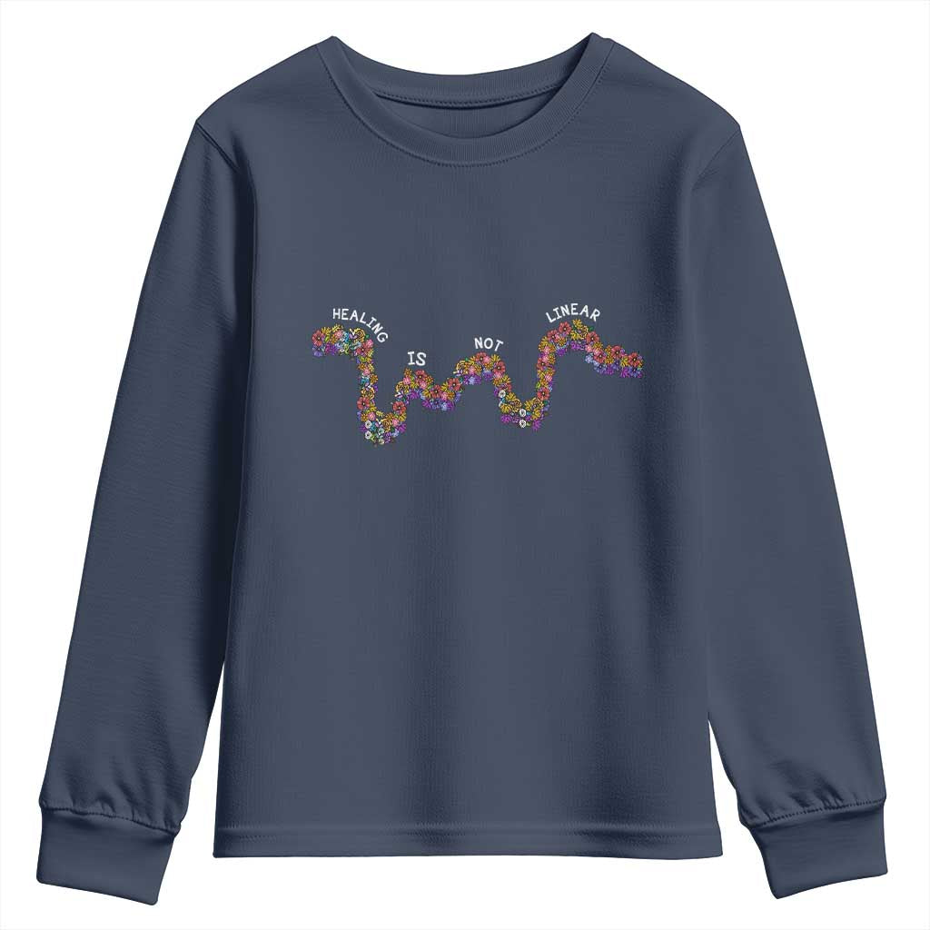 Mental Health Matters Youth Sweatshirt Healing Is Not Linear Flowers Linears