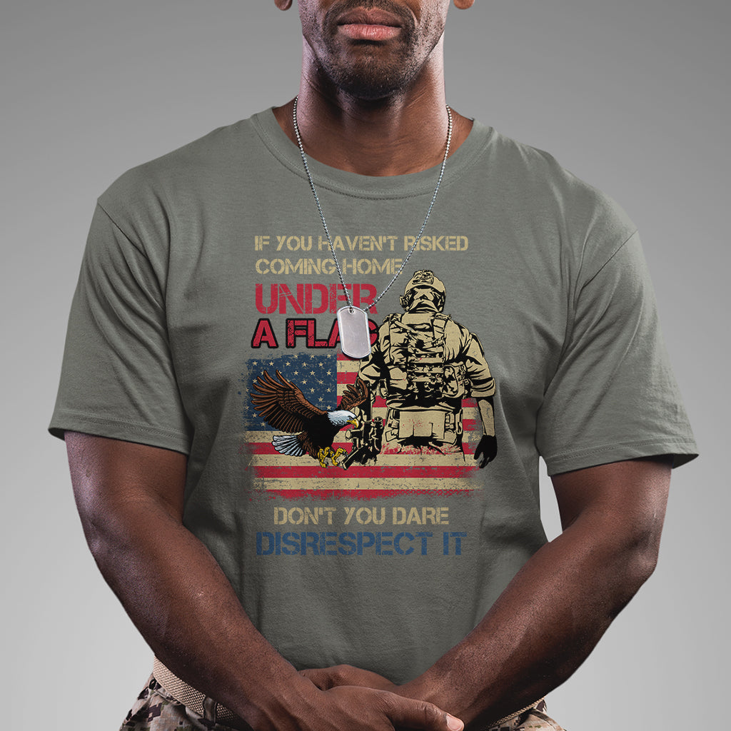 american-veteran-t-shirt-if-you-havent-risked-dont-you-dare-disrespect-it-american-flag-bald-eagle