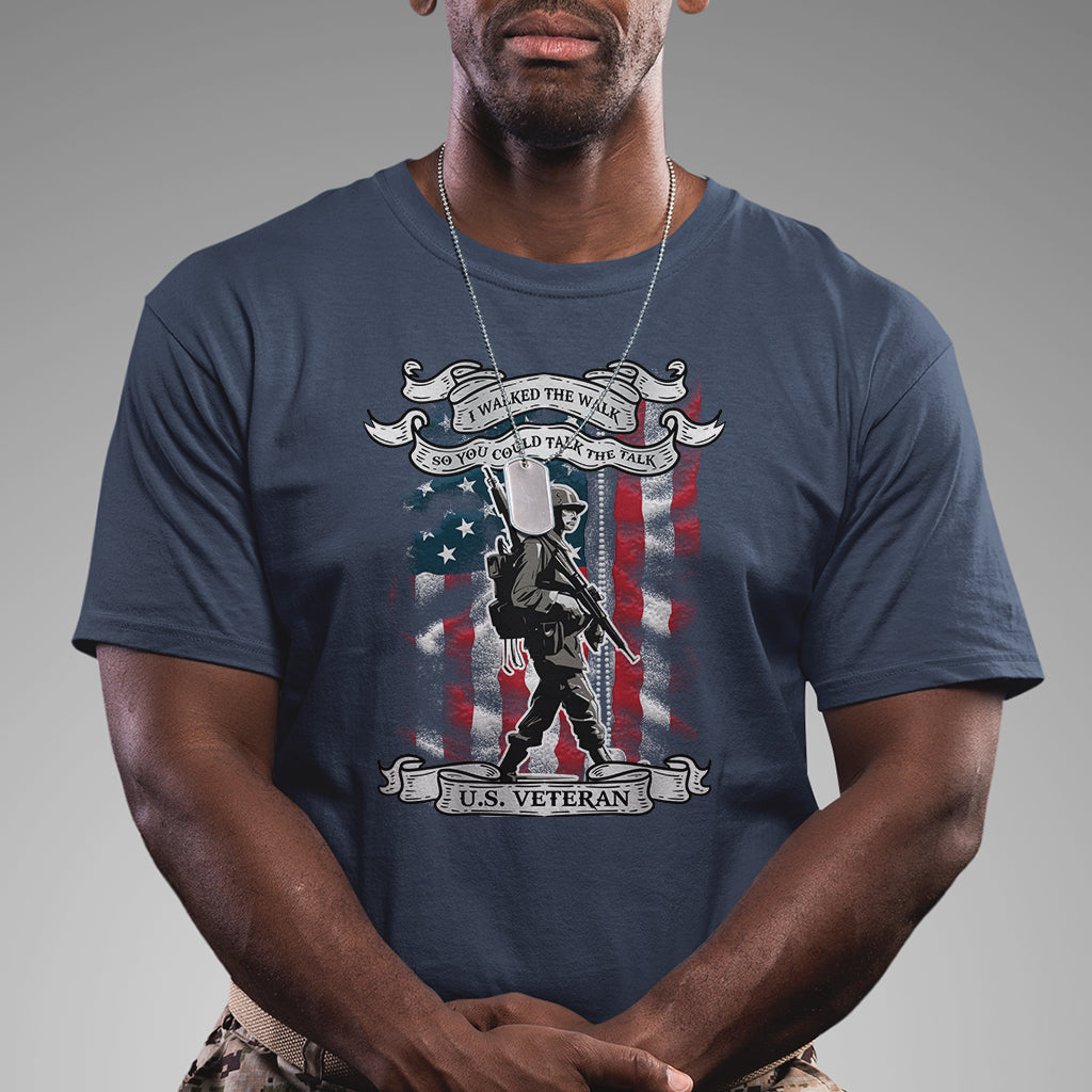 american-veteran-t-shirt-i-walked-the-walked-so-you-could-talk-the-talk-american-flag