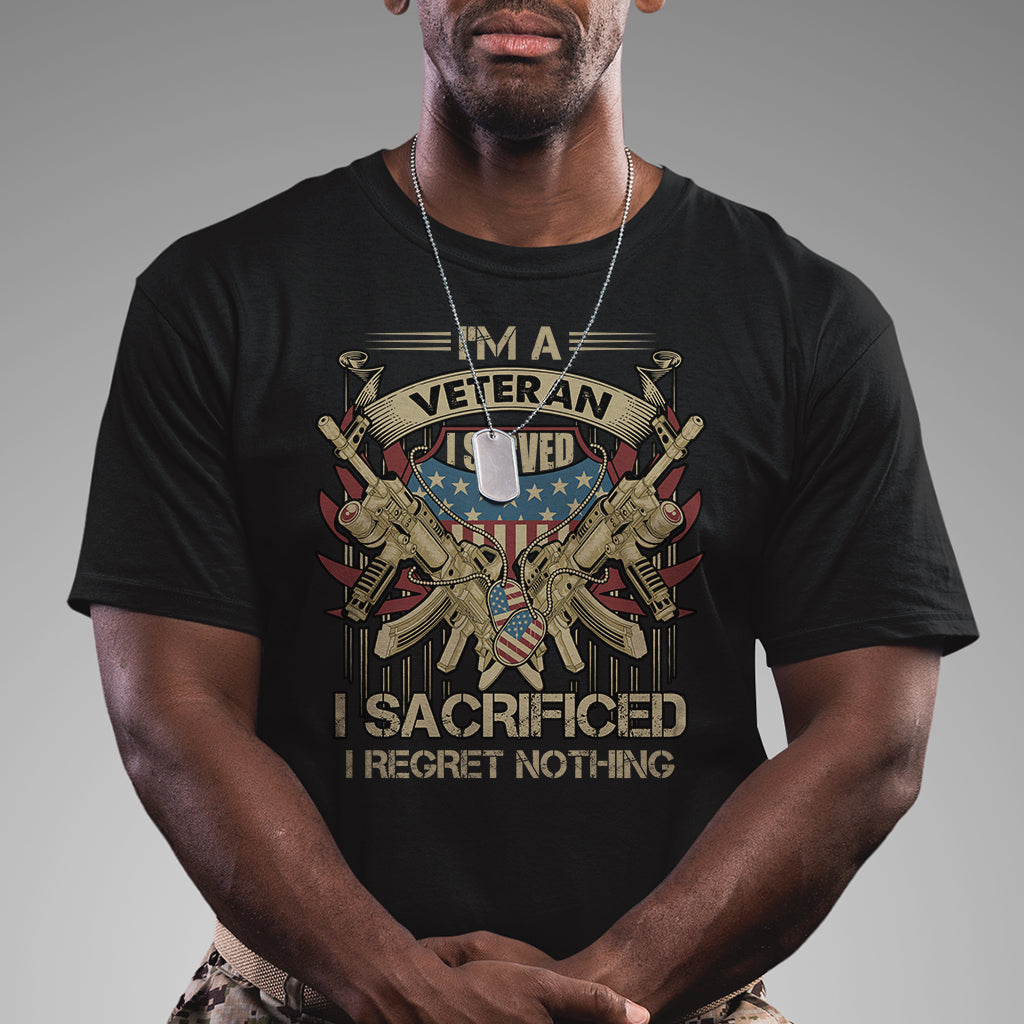 american-veteran-t-shirt-patriot-i-served-i-sacrificed-i-regret-nothing-im-a-veteran