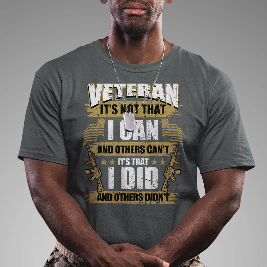 american-veteran-t-shirt-veteran-its-that-i-did-and-others-didnt-proud-patriot