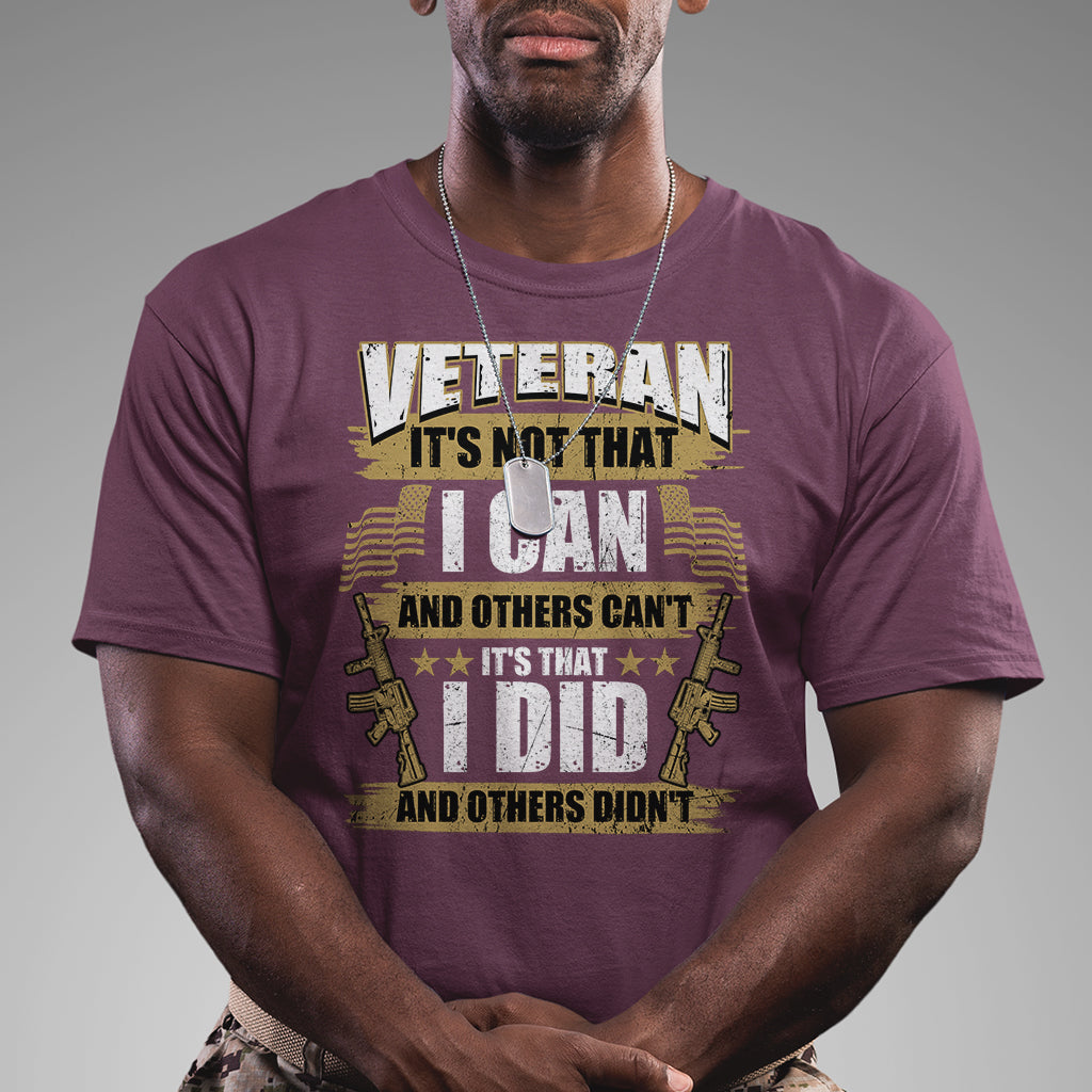 american-veteran-t-shirt-veteran-its-that-i-did-and-others-didnt-proud-patriot