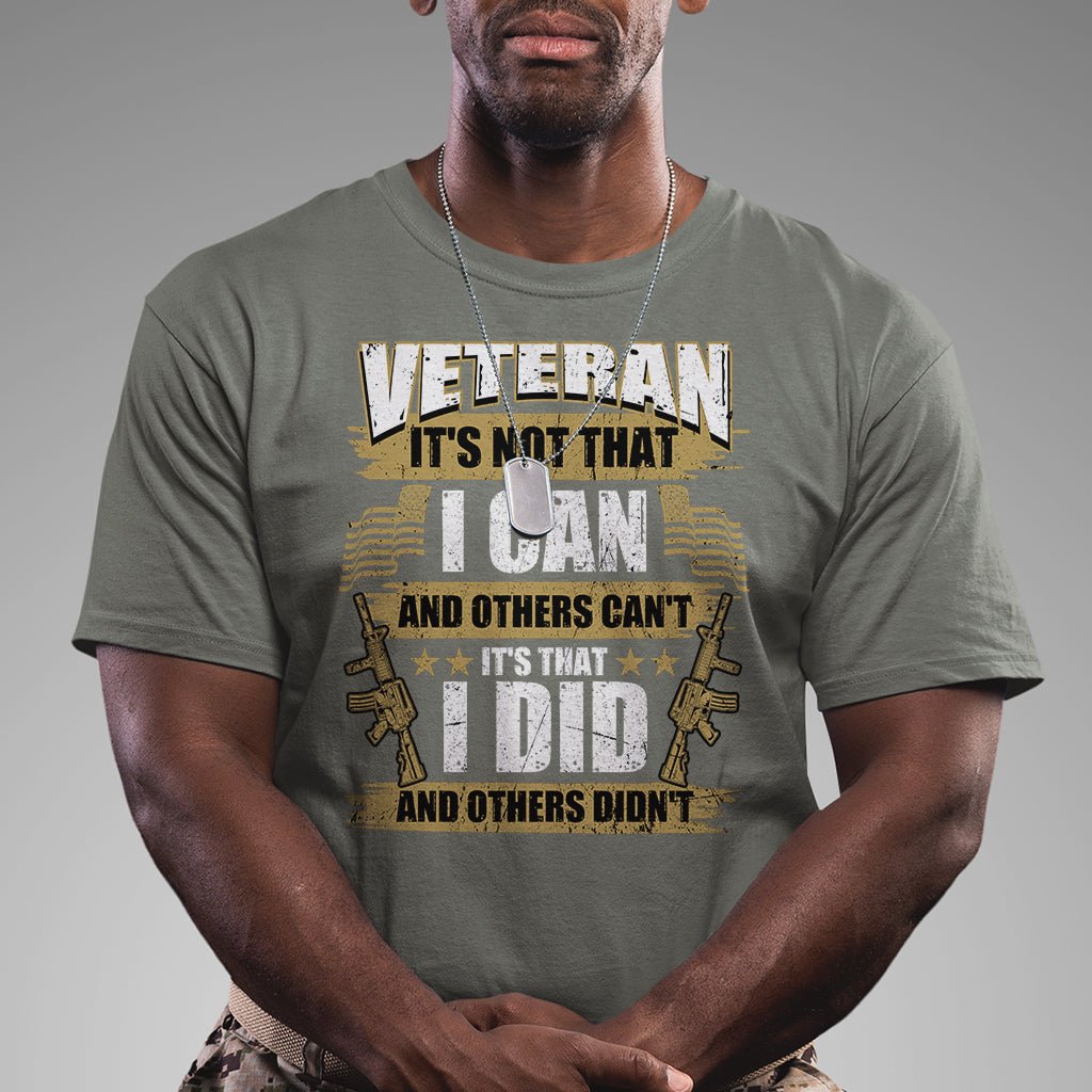 american-veteran-t-shirt-veteran-its-that-i-did-and-others-didnt-proud-patriot