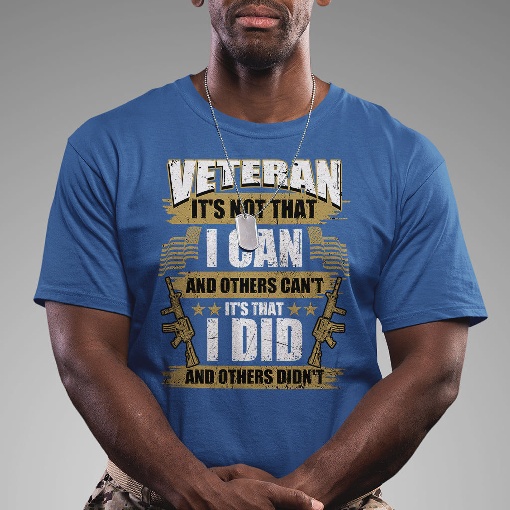 american-veteran-t-shirt-veteran-its-that-i-did-and-others-didnt-proud-patriot