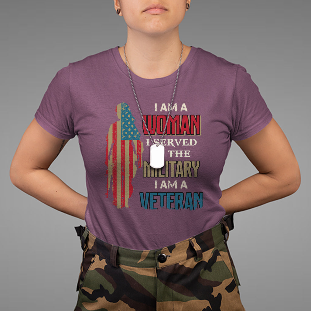female-veteran-t-shirt-i-am-a-woman-i-served-in-the-military-i-am-veteran