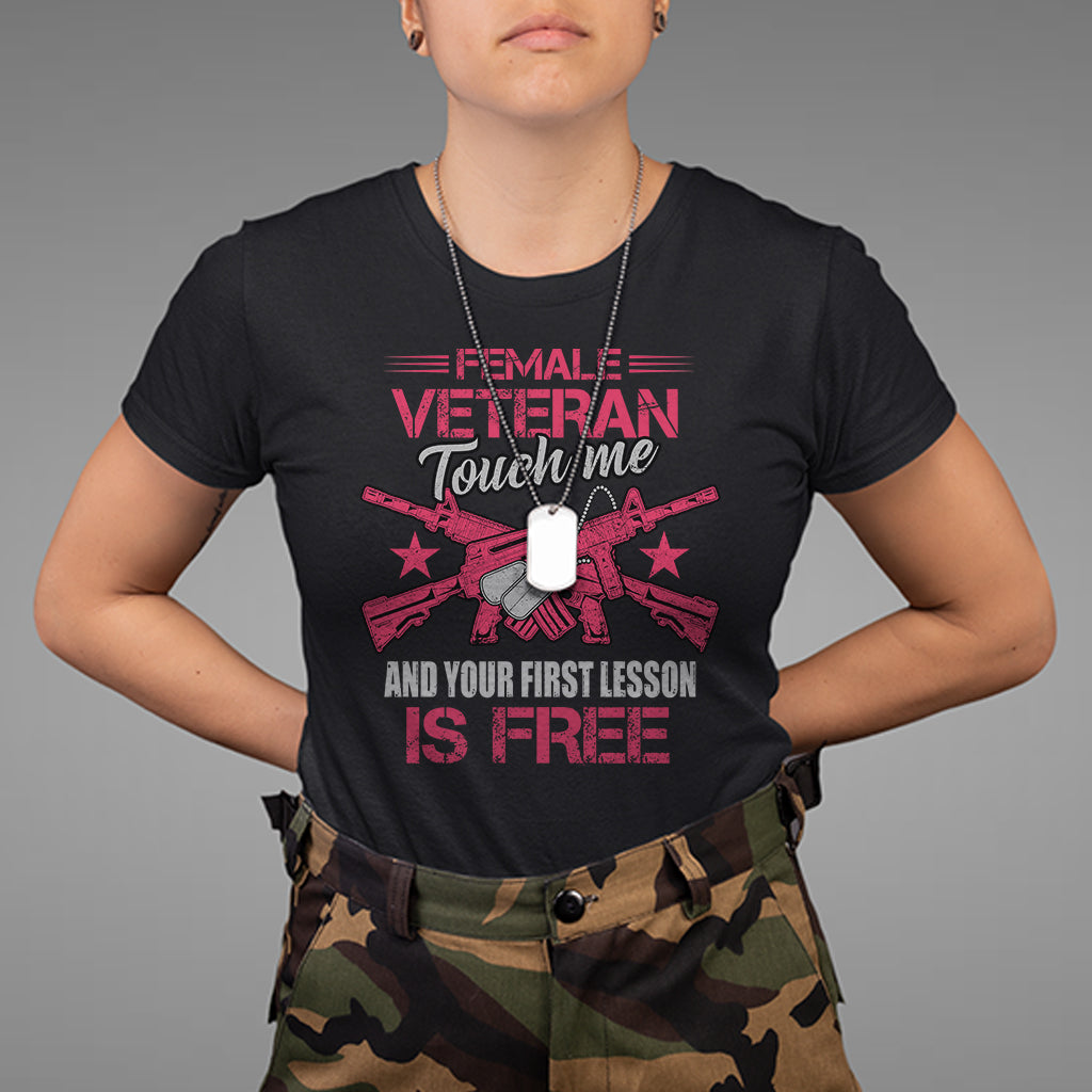 female-veteran-t-shirt-touch-me-and-your-first-lesson-is-free-strong-women-dog-tags