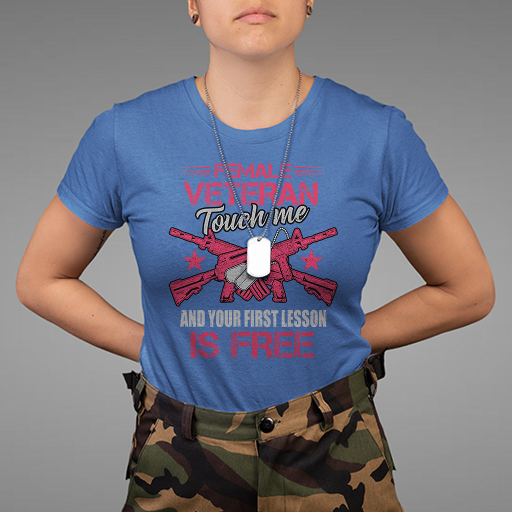 female-veteran-t-shirt-touch-me-and-your-first-lesson-is-free-strong-women-dog-tags