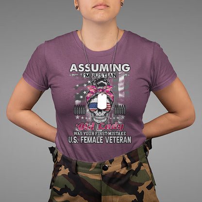 female-veteran-t-shirt-assuming-im-just-an-old-lady-was-your-first-mistake-american-messy-bun
