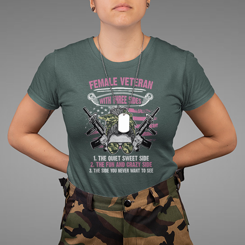 female-veteran-t-shirt-with-three-sides-but-the-side-you-never-want-to-see-army-messy-bun
