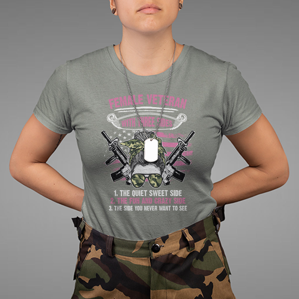 female-veteran-t-shirt-with-three-sides-but-the-side-you-never-want-to-see-army-messy-bun