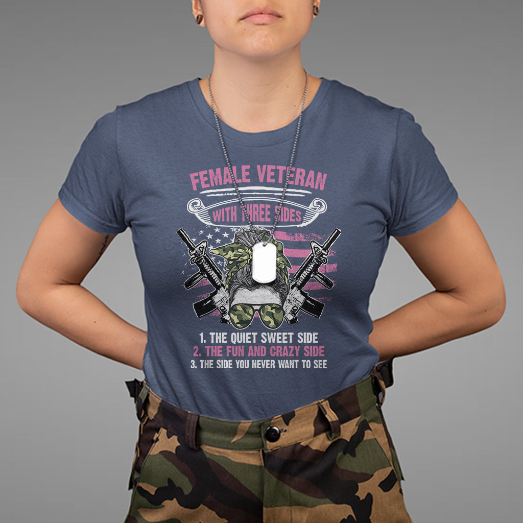 female-veteran-t-shirt-with-three-sides-but-the-side-you-never-want-to-see-army-messy-bun