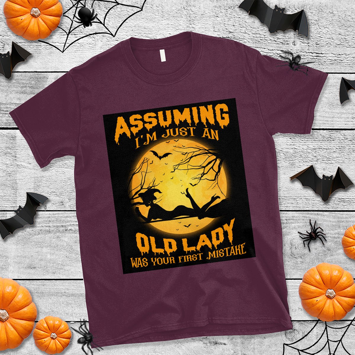 halloween-witch-t-shirt-assuming-im-just-an-old-lady-was-your-first-mistake