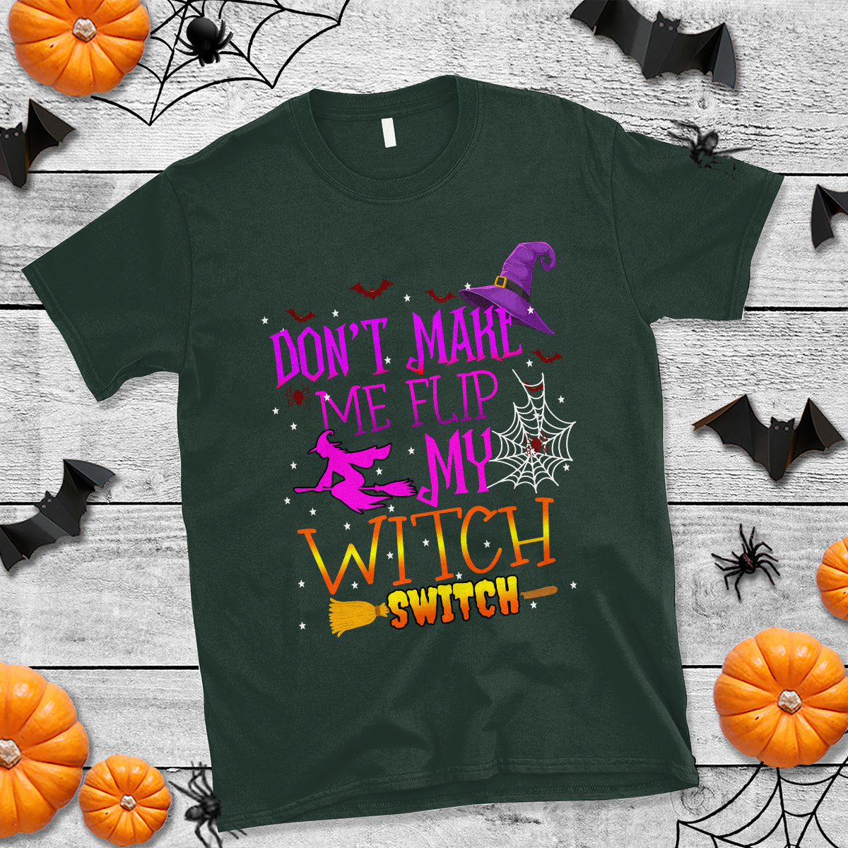 dont-make-me-flip-my-witch-switch-halloween-t-shirt
