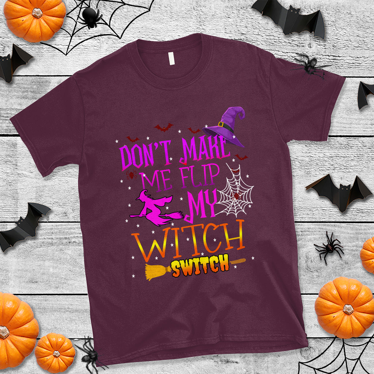 dont-make-me-flip-my-witch-switch-halloween-t-shirt