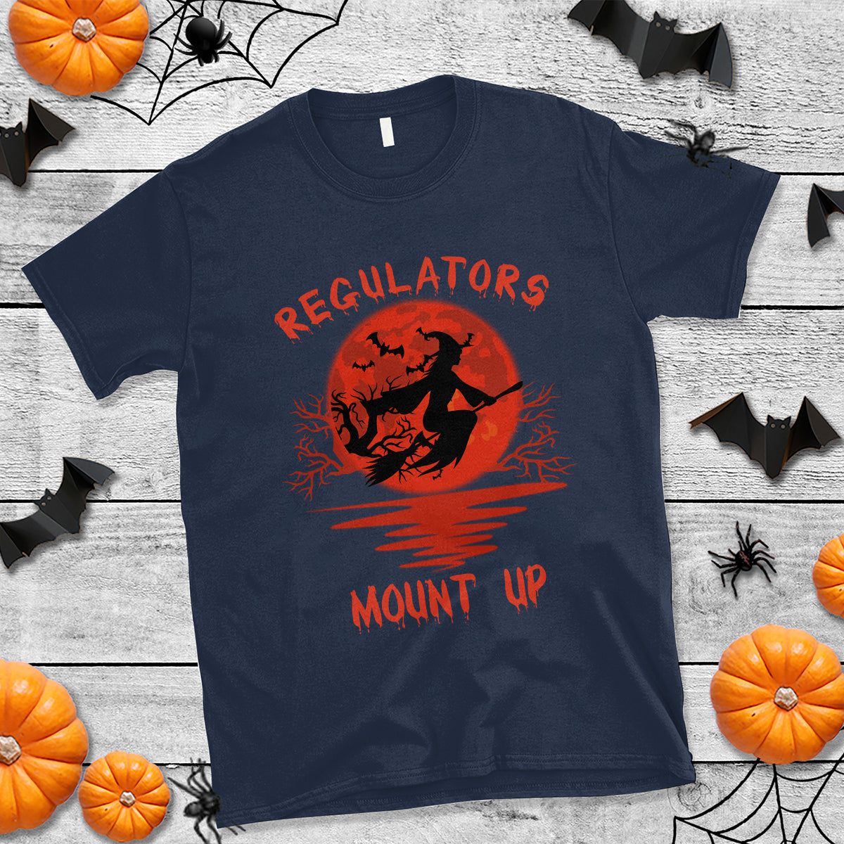 halloween-witch-t-shirt-regulators-mount-up