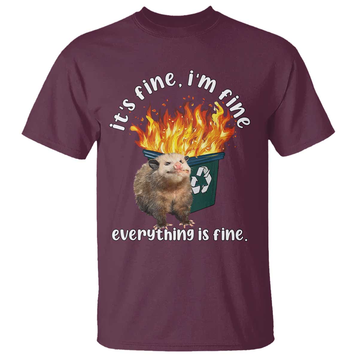 funny-opossum-meme-t-shirt-its-fine-im-fine-everything-is-fine-dumpster-fire