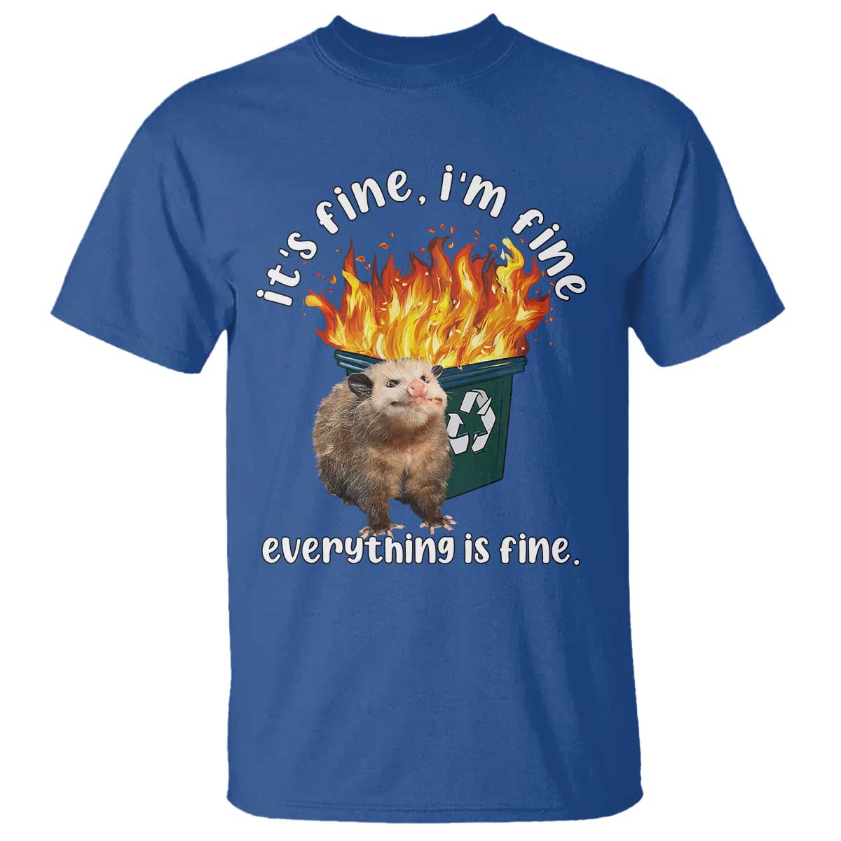 funny-opossum-meme-t-shirt-its-fine-im-fine-everything-is-fine-dumpster-fire