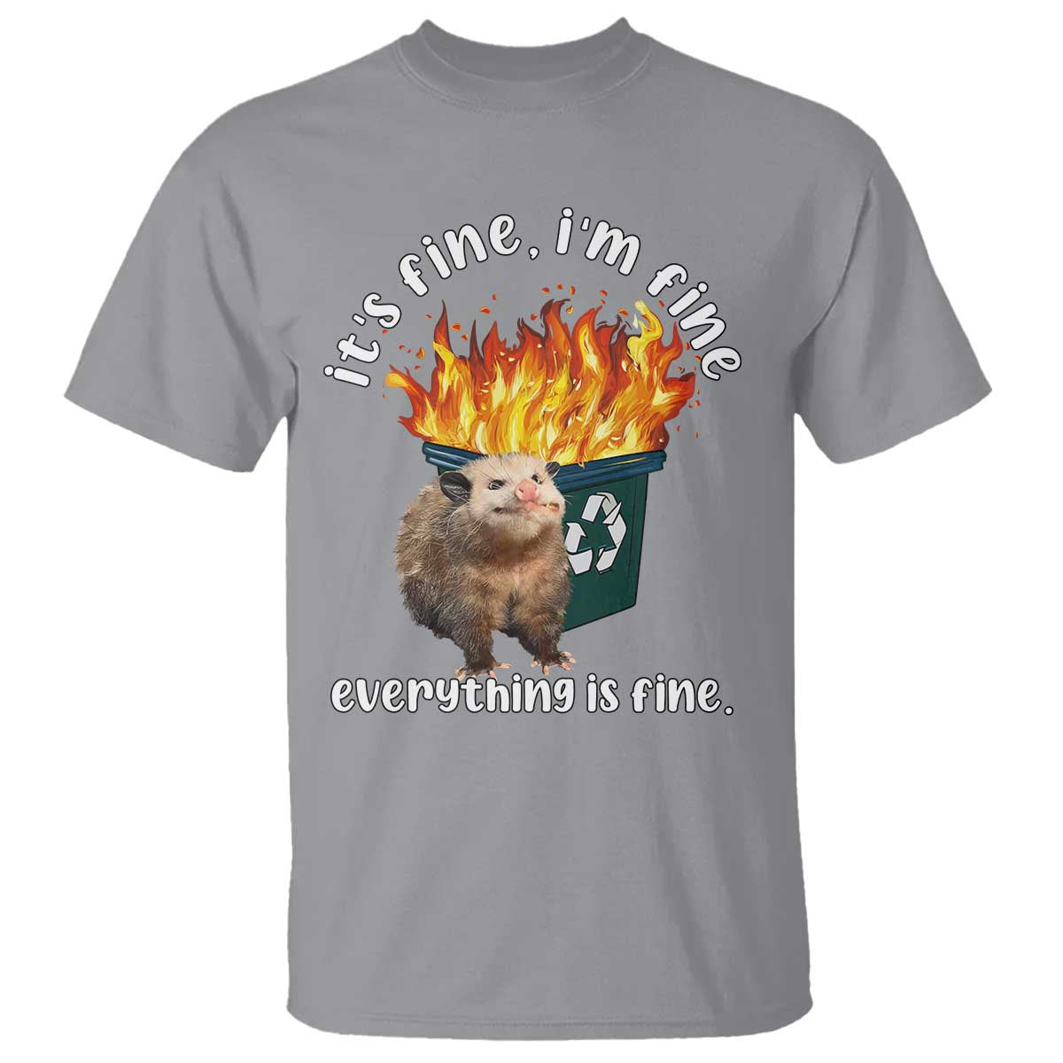 funny-opossum-meme-t-shirt-its-fine-im-fine-everything-is-fine-dumpster-fire