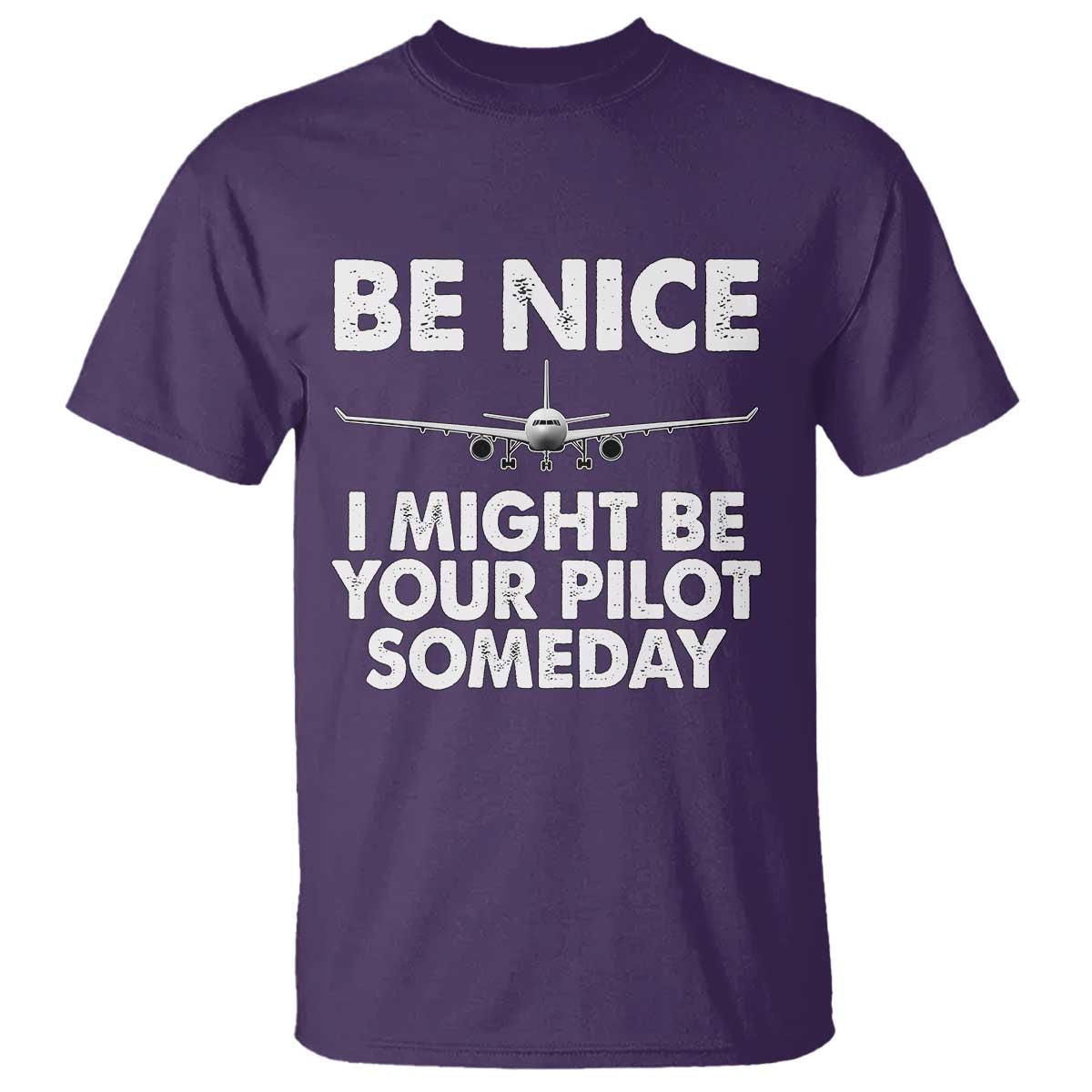 funny-aviation-pilot-t-shirt-be-nice-i-might-be-you-pilot-someday-airplane