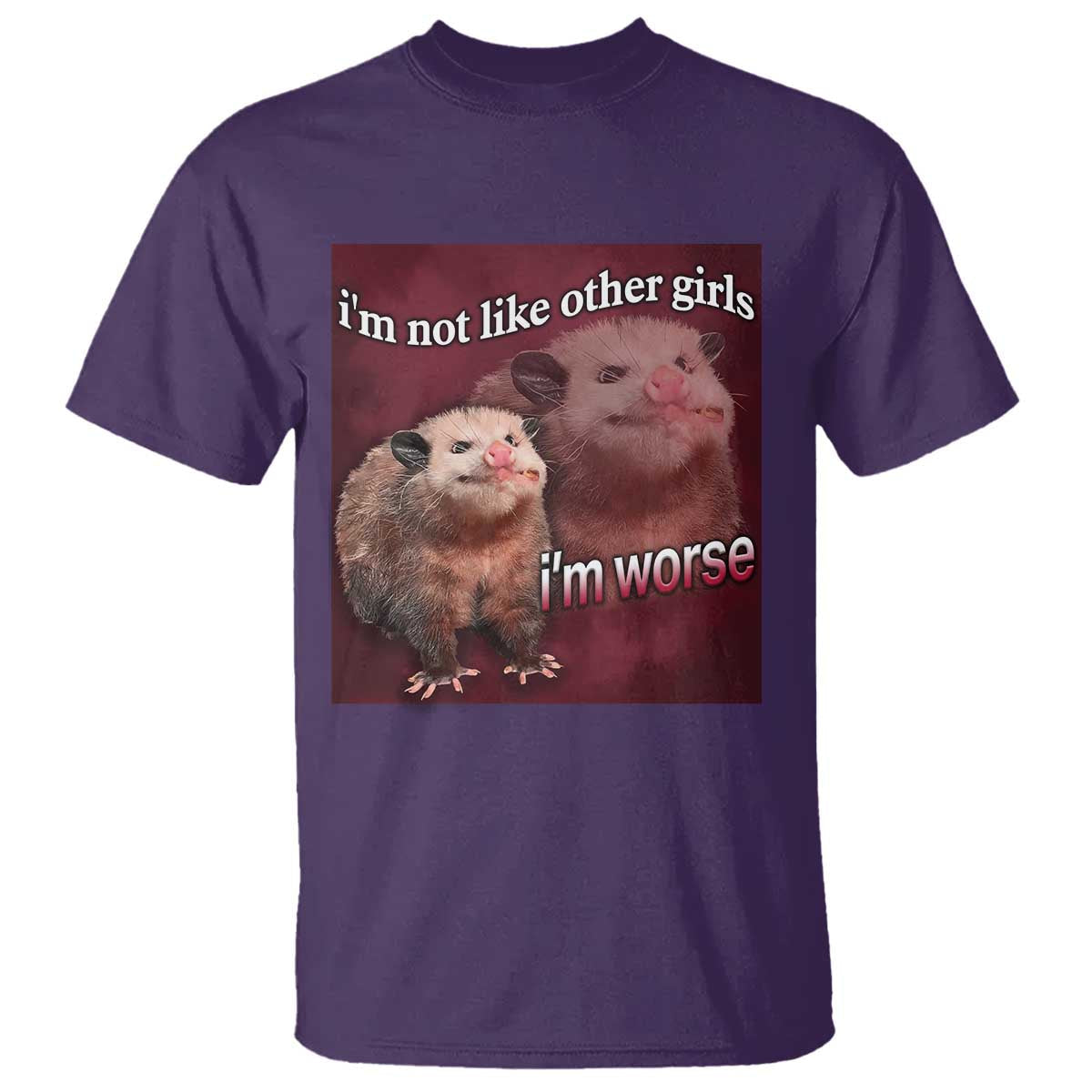 funny-opossum-meme-t-shirt-im-not-like-other-girls-im-worse-possum-sarcasm-humor
