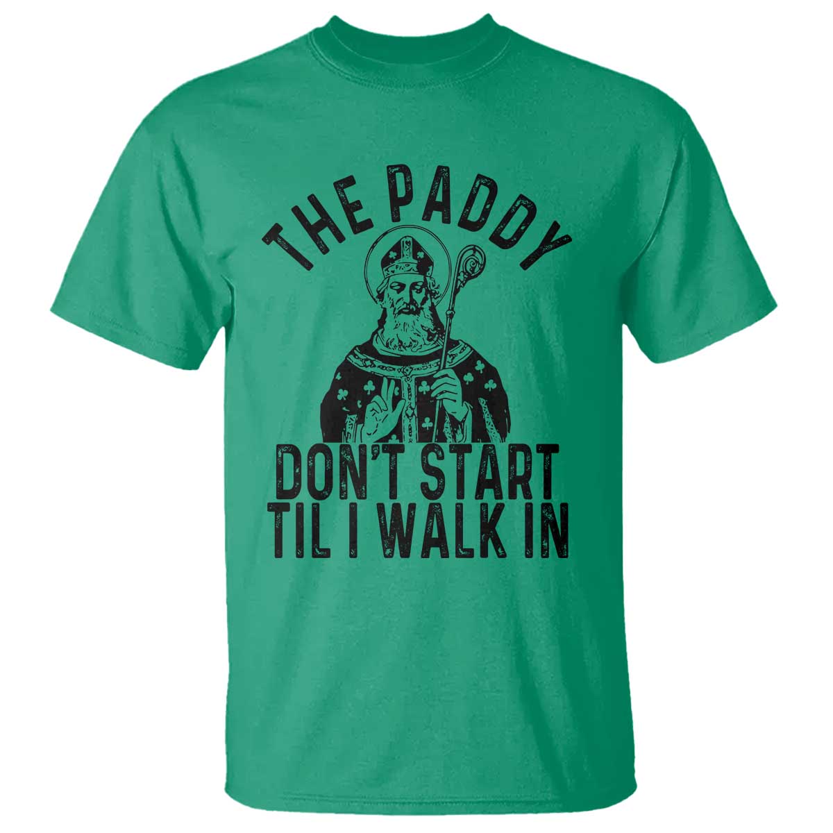 funny-saint-patrick-t-shirt-the-paddy-dont-start-til-i-walk-in-st-patricks-day-humor