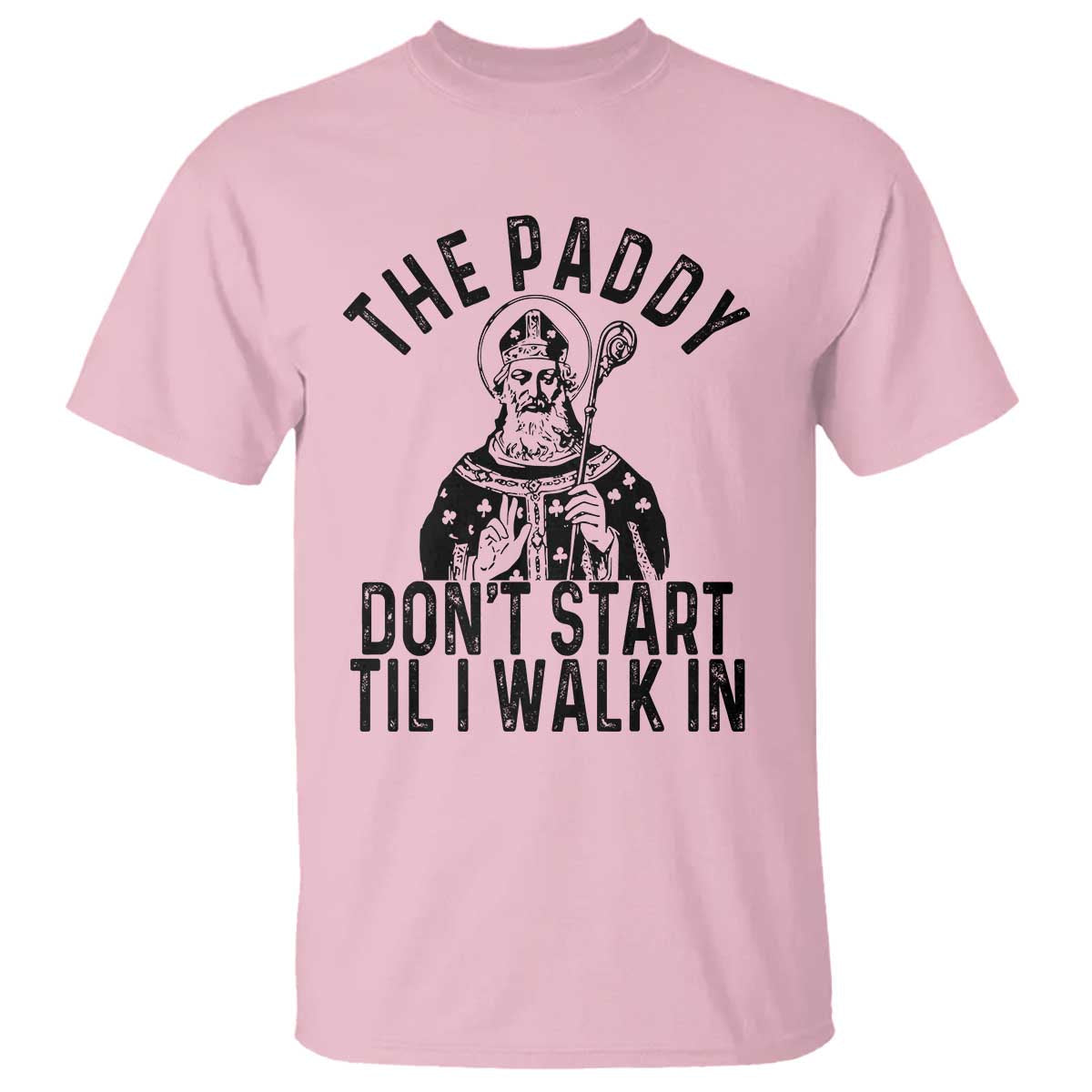 funny-saint-patrick-t-shirt-the-paddy-dont-start-til-i-walk-in-st-patricks-day-humor