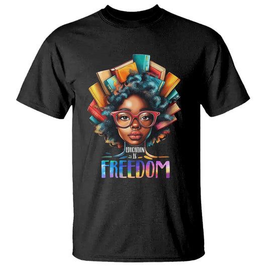 black-history-education-is-freedom-t-shirt-black-teacher-books