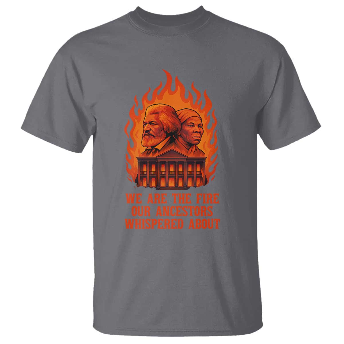 harriet-tubman-and-frederick-douglass-t-shirt-we-are-the-fire-our-ancestors-whispered-about-juneteenth-1865
