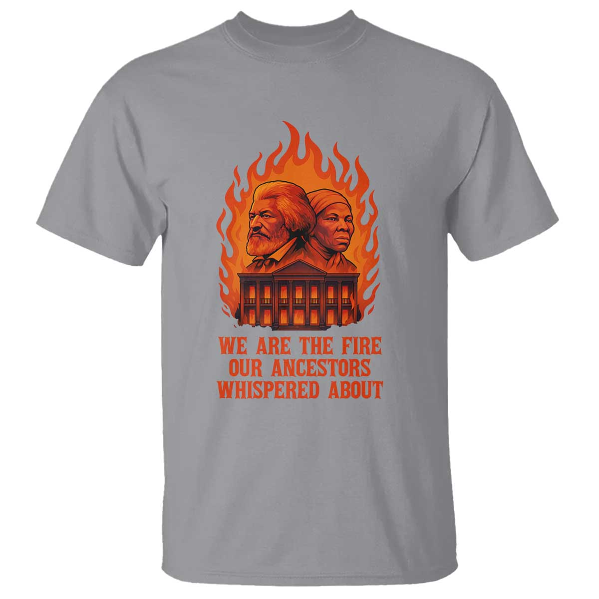 harriet-tubman-and-frederick-douglass-t-shirt-we-are-the-fire-our-ancestors-whispered-about-juneteenth-1865