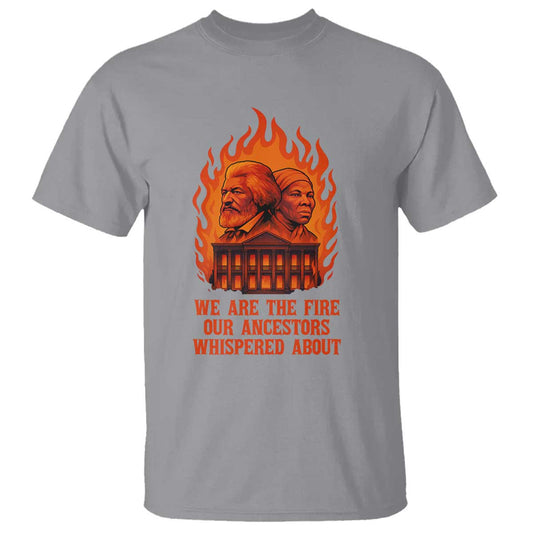 harriet-tubman-and-frederick-douglass-t-shirt-we-are-the-fire-our-ancestors-whispered-about-juneteenth-1865