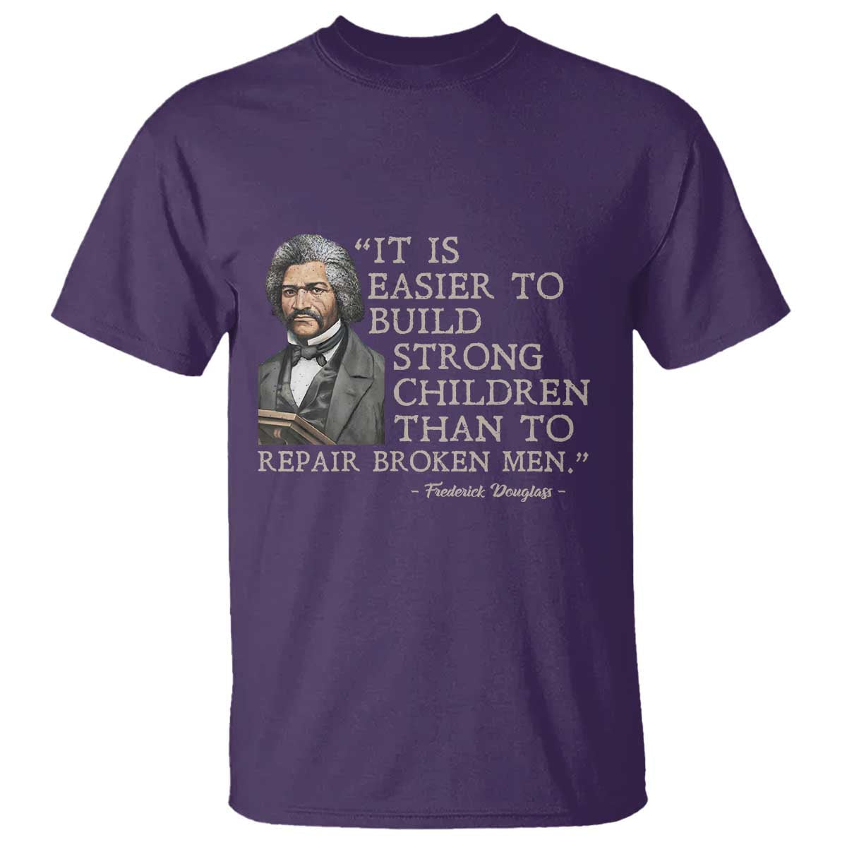 vintage-frederick-douglass-t-shirt-it-is-easier-to-build-strong-children-than-to-repair-broken-men
