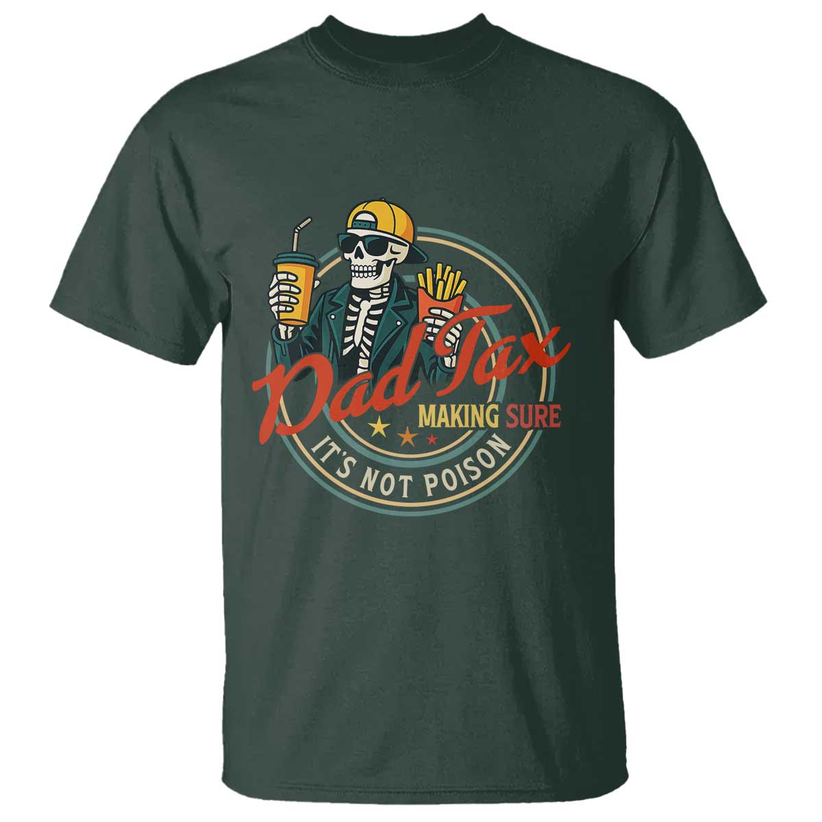 funny-dad-tax-skeleton-t-shirt-making-sure-its-not-poison-retro-food-humor-fathers-day-gift