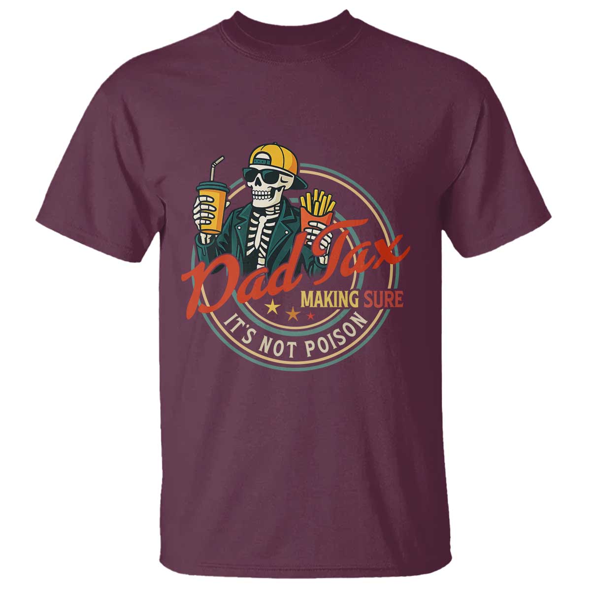 funny-dad-tax-skeleton-t-shirt-making-sure-its-not-poison-retro-food-humor-fathers-day-gift